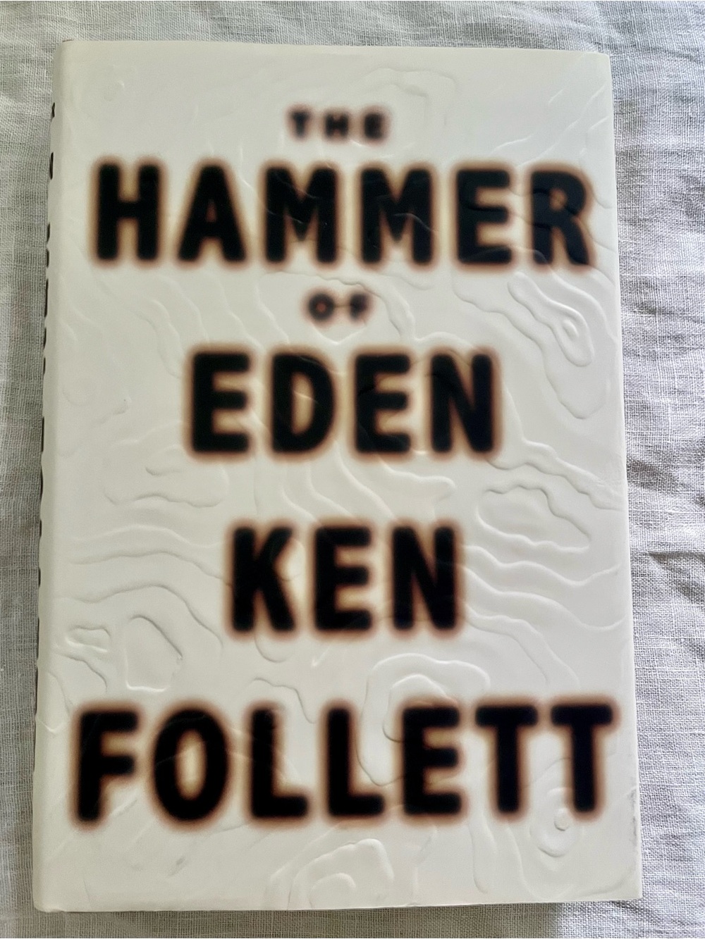 The Hammer of Eden – Ken Follett – Hardcover – Excellent